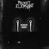 pocket elephant - Temporary Insanity - Single